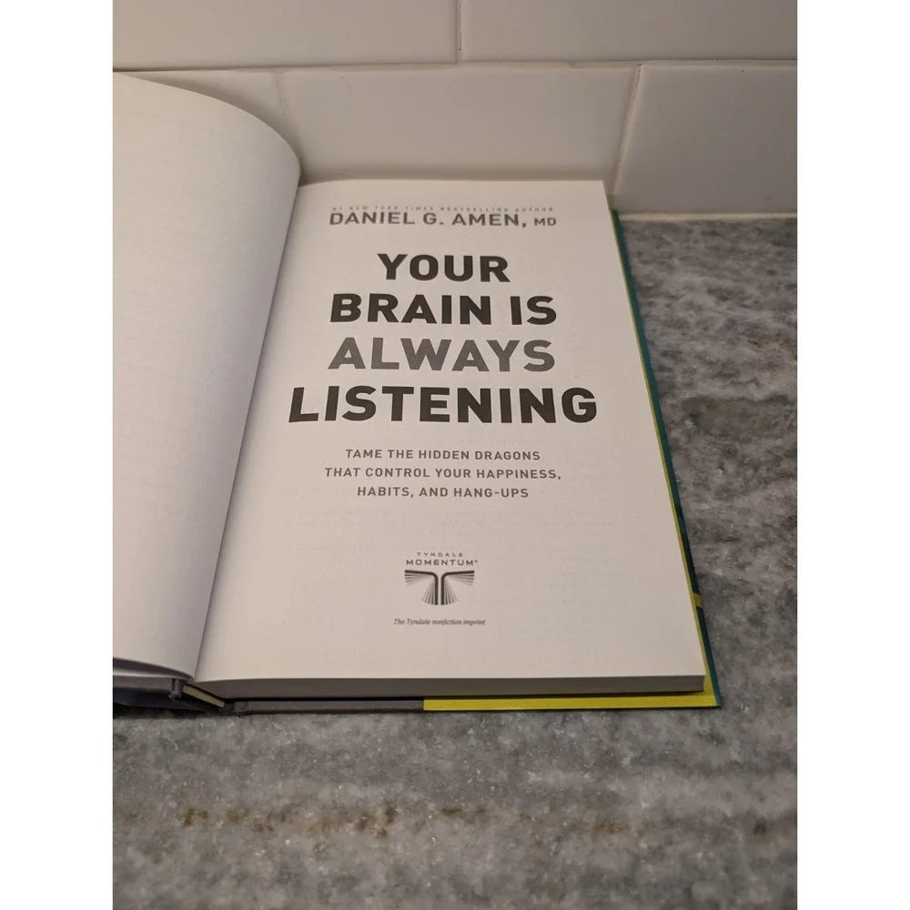 Your Brain Is Always Listening, Daniel G Amen MD, HardCover Mental Health, NEW